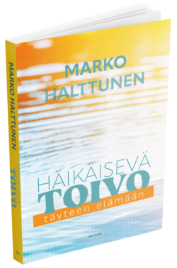Häikäisevä toivo Marko Halttunen