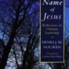 In the Name of Jesus Henri Nouwen